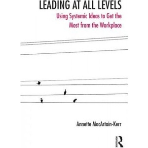 Leading at All Levels | Annette MacArtain-Kerr (ISBN: 9781782203797)