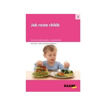 Jak roste chléb