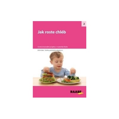 Jak roste chléb