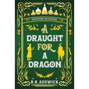 A Draught for a Dragon | Kim Halstead (2025)