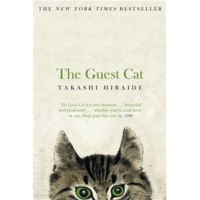The Guest Cat - Takashi Hiraide