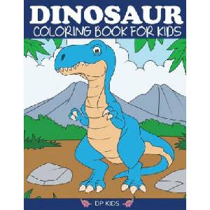 Dinosaur Coloring Book for Kids | DP KIDS (ISBN: 9781947243477)