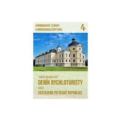 Deník rychloturisty aneb Cestujeme po České republice