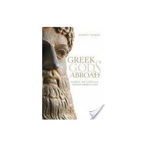 Greek Gods Abroad | Robert Parker (ISBN: 9780520293946)