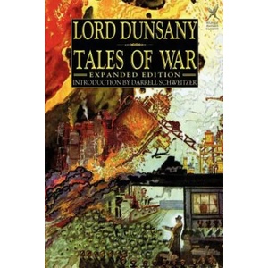 Tales of War | Dunsany, Edward John Moreton, Lord (ISBN: 9781592240425)