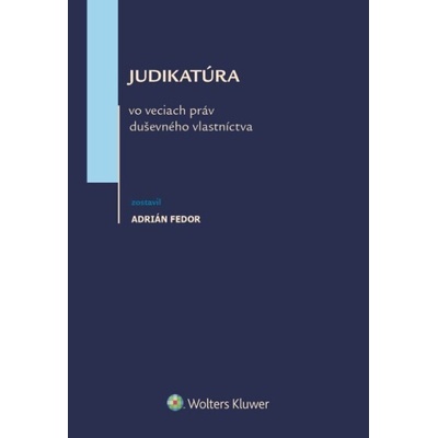 Judikatúra vo veciach práv duševného vlastníctva