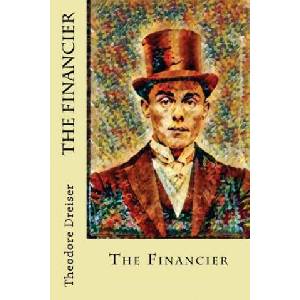 The Financier | Theodore Dreiser (ISBN: 9781978406803)