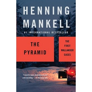The Pyramid | Henning Mankell, Ebba Segerberg, Lauren Thompson (2009)