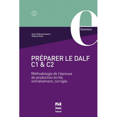 PREPARER LE DALF C1 & C2 (ANNE DEBEUCKELAERE)(Brožovaná)