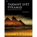 Tajemný svět pyramid - John DeSalvo PHD