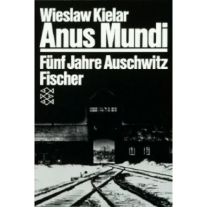 Anus Mundi | Wieslaw Kielar (1982)