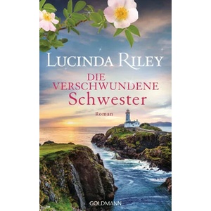 Die verschwundene Schwester | Karin Dufner, Sonja Hauser, Sibylle Schmidt, Ursula Wulfekamp (ISBN: 9783442314485)