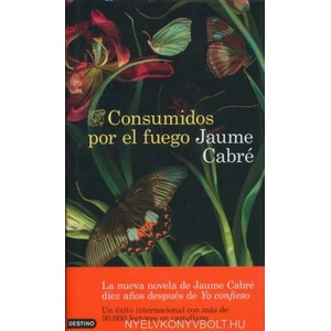 Consumidos por el fuego | JAUME CABRE (ISBN: 9788423359233)
