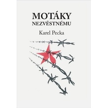 Motáky nezvěstnému - Karel Pecka