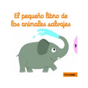 El pequeño libro de los animales salvajes | NATHALIE CHOUX (2014)