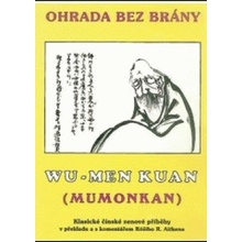 Ohrada bez brány - Wu-men Chuej-kchaj