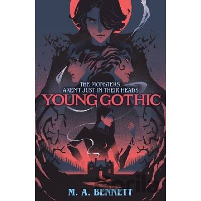 Young Gothic - M.A. Bennett
