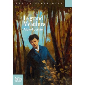 Le Grand Meaulnes | Alain-Fournier (ISBN: 9782070583201)