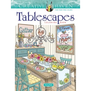 Creative Haven Tablescapes Coloring Book (ISBN: 9780486856667)
