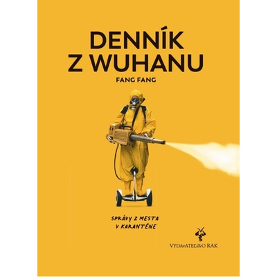 Denník z Wuchanu - Fang Fang