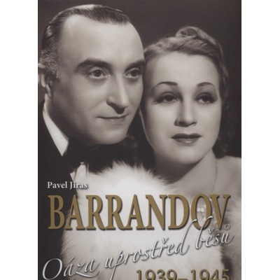 Barrandov III. Oáza uprostřed běsů Pavel Jiras
