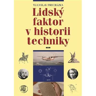 Lidský faktor v historii techniky