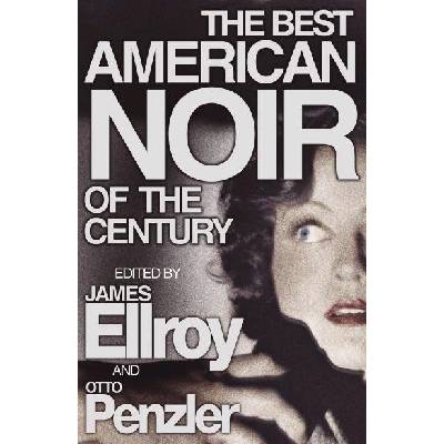The Best American Noir of the Century