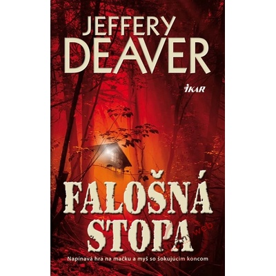 Falošná stopa - Jeffery Deaver