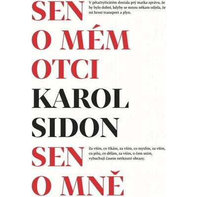 Sen o mém otci - Sen o mně - Karol Efraim Sidon