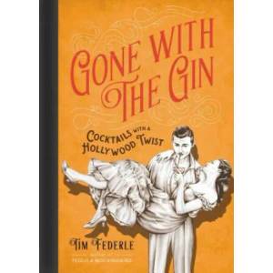 Gone with the Gin | Tim Federle (2015)