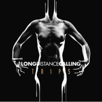 TRIPS - Long Distance Calling CD