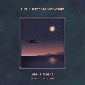 Public Service Broadcasting - Night Flight - The Last Flight Remi (Blue Coloured) (LP) (0822166003189)