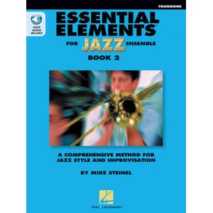 Essential Elements for Jazz Ensemble Book 2 - Trombone | Steinel, Mike (ISBN: 9781495079085)