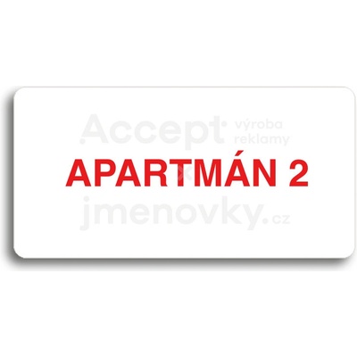 ACCEPT Piktogram APARTMÁN 2 - bílá tabulka - barevný tisk bez rámečku