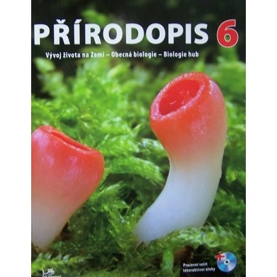 Přírodopis 6 - Vývoj života na Zemi, Obecná biologie, Biologie hu - Martin Dančák, Michaela Sedlářová