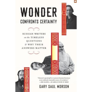 WONDER CONFRONTS CERTAINTY | MORSON GARY SAUL (ISBN: 9780674299184)