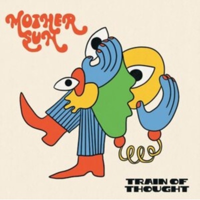 Train of thought - Mother Sun LP
