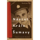 Návrat Krále Šumavy - Jan Žák David
