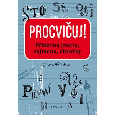 Procvičuj – Přídavná jména, zájmena, číslovky