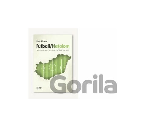 Futball/Hatalom