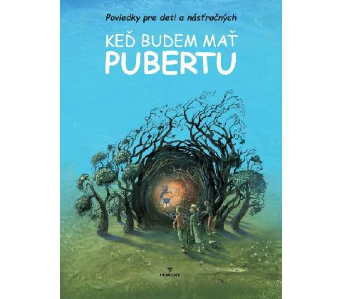 Keď budem mať pubertu