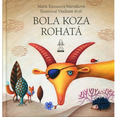 Bola koza rohatá / Dedko repku zasadil - Mária Rázusová-Martáková, Mária Ďuríčková