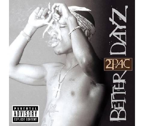 2Pac - Better Dayz CD