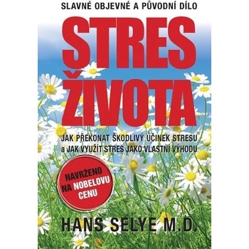 Stres života - Hans Selye