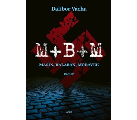 M+ B+ M - Dalibor Vácha
