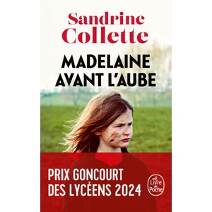 Madelaine avant l'aube | Sandrine Collette (ISBN: 9782253251972)
