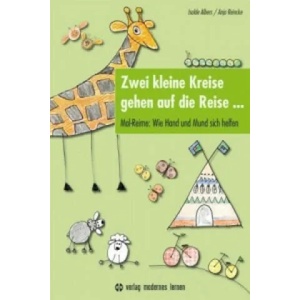 Zwei kleine Kreise gehen auf die Reise . . . | Isolde Albers, eincke Anja (2014)