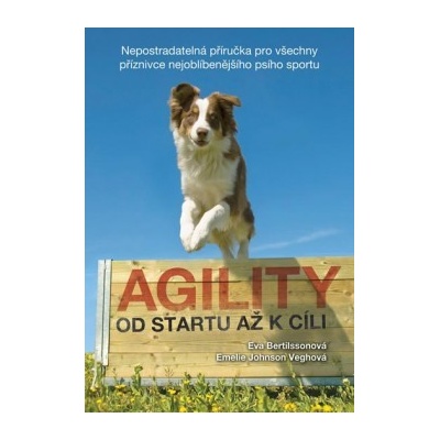 Eva Bertilssonová, Emelie Johnson Veghová - Agility - Od startu až k cíli