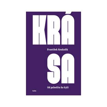Krása - Koukolík František