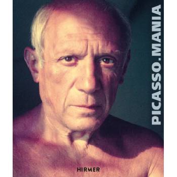 Picasso. Mania | Didier Ottinger, Diana Widmaier-Picasso, Emilie Bouvard